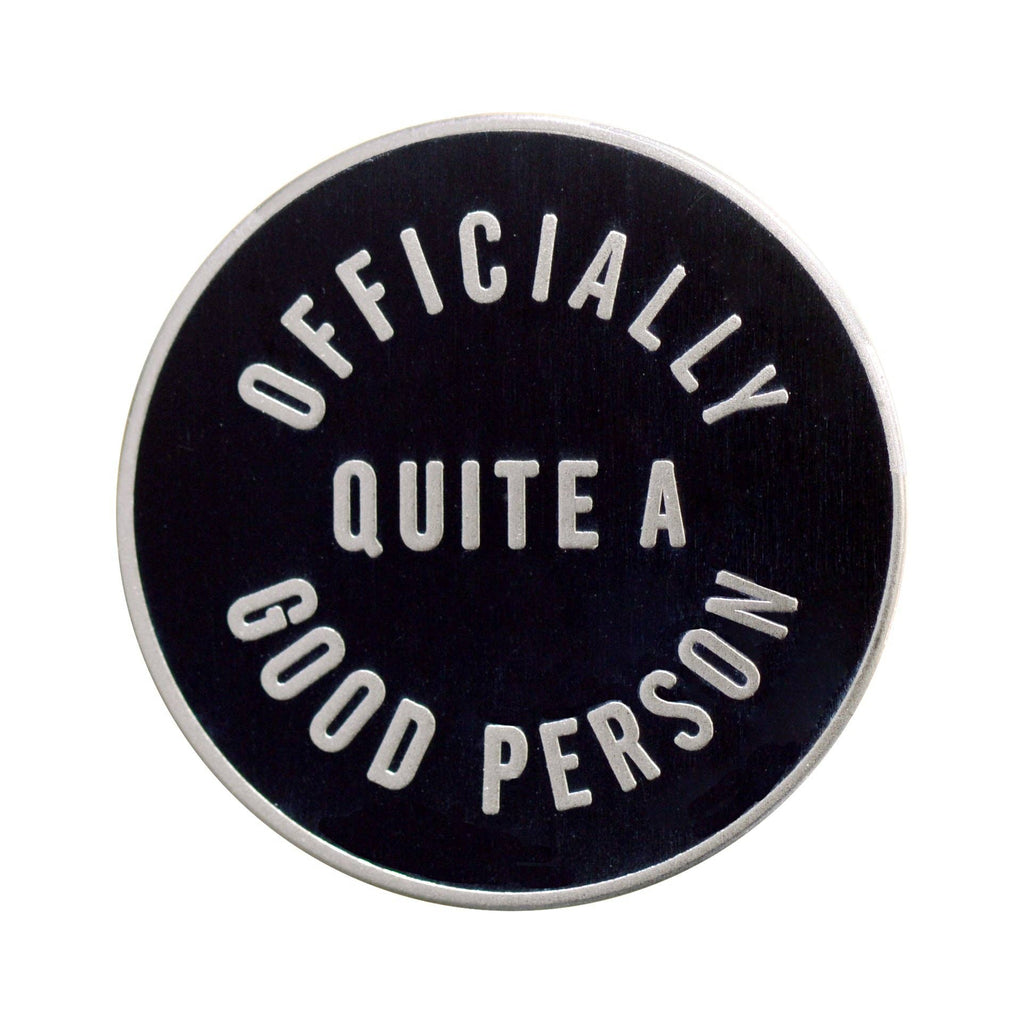 Alphabet Bags - Officially Quite a Good Person - Enamel Pin