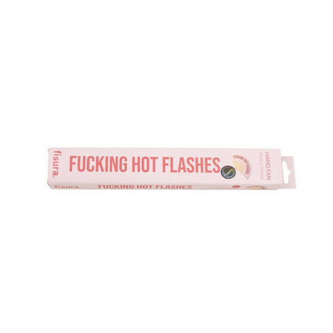 Fisura - Fucking Hot Flashes Fan