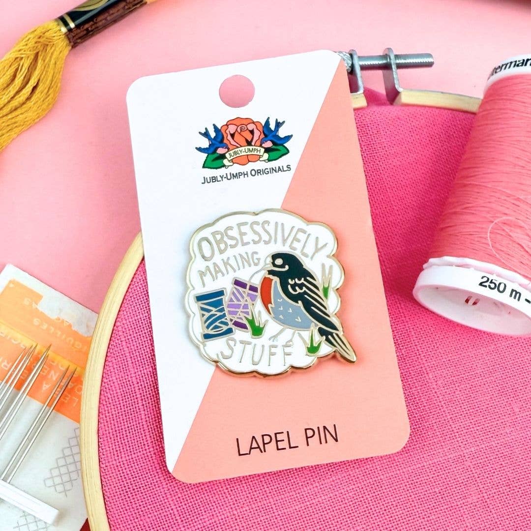 Jubly-Umph - Obsessively Making Stuff Lapel Pin