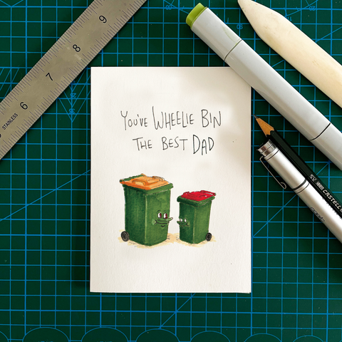 Well Drawn - You've Wheelie Bin the Best Dad