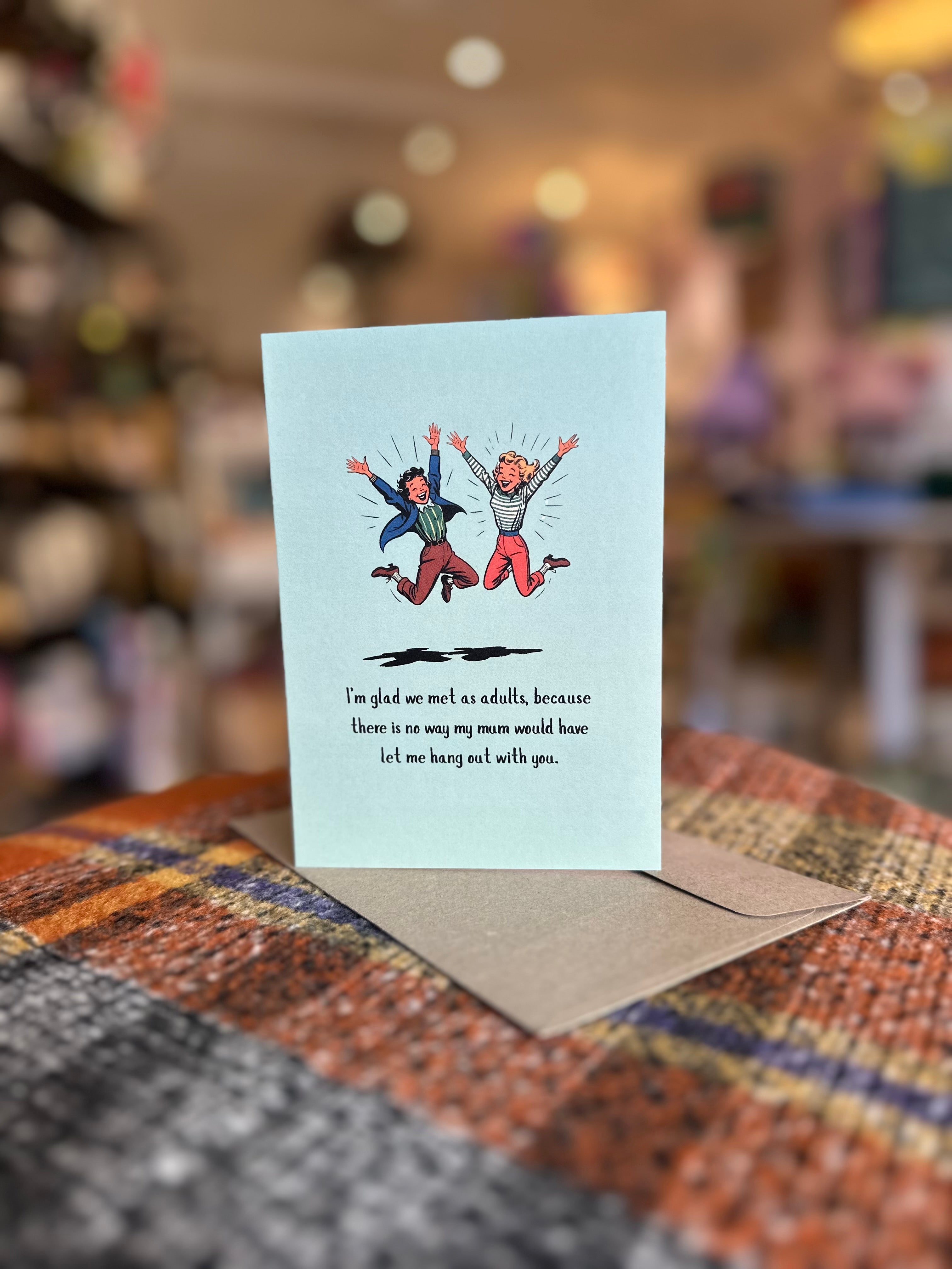 BAYSIDE TREAURES - GLAD WE ARE ADULT FRIENDS CARD
