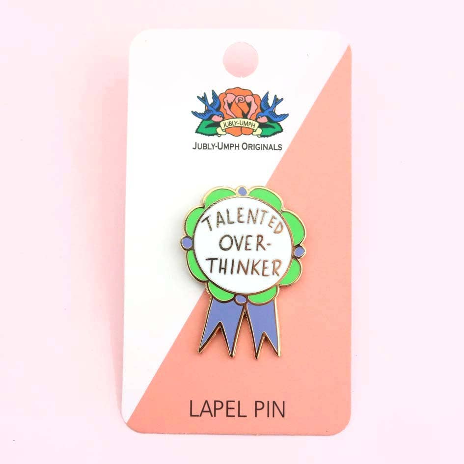 Jubly-Umph - Talented Over-Thinker Lapel Pin