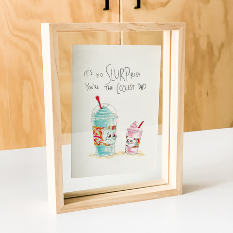 Well Drawn - It's No Slurprise, You're the Coolest Dad
