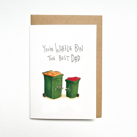Well Drawn - You've Wheelie Bin the Best Dad