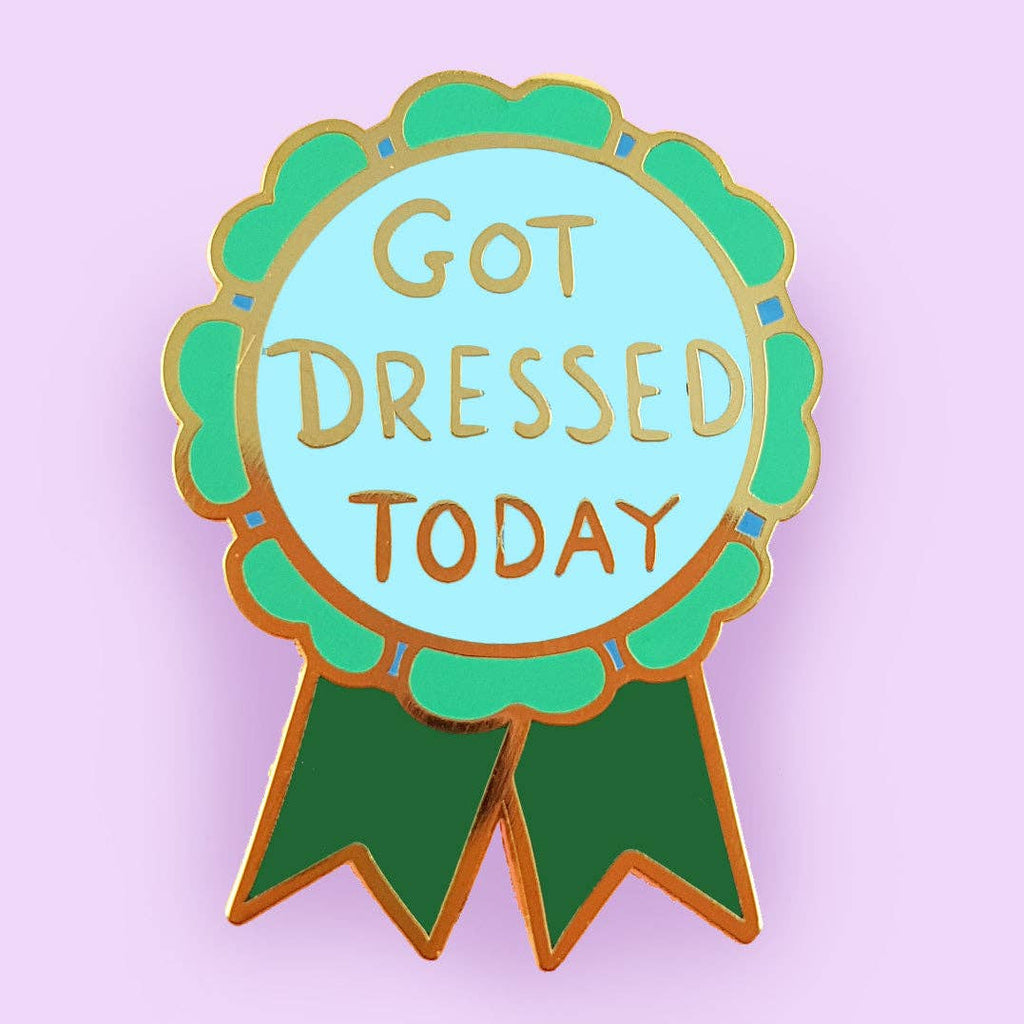 Jubly-Umph - Got Dressed Today Lapel Pin