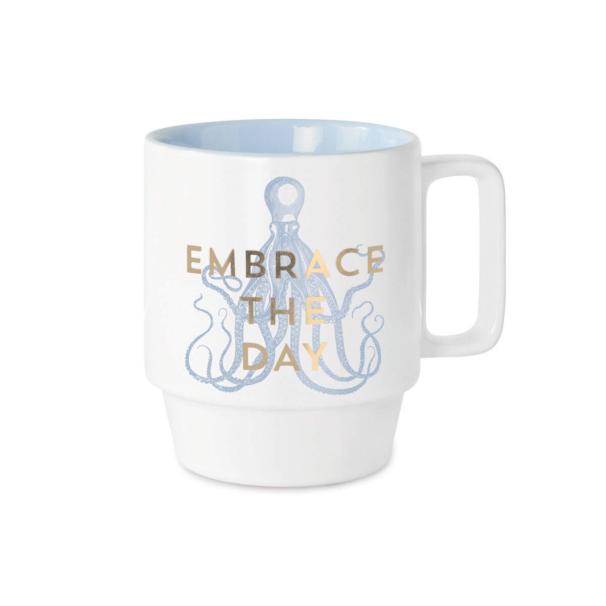 EMBRACE THE DAY MUG
