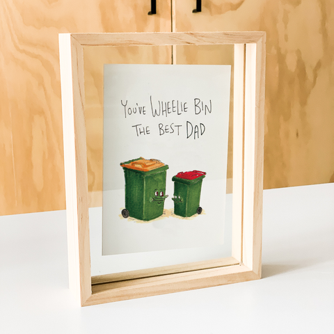 Well Drawn - You've Wheelie Bin the Best Dad