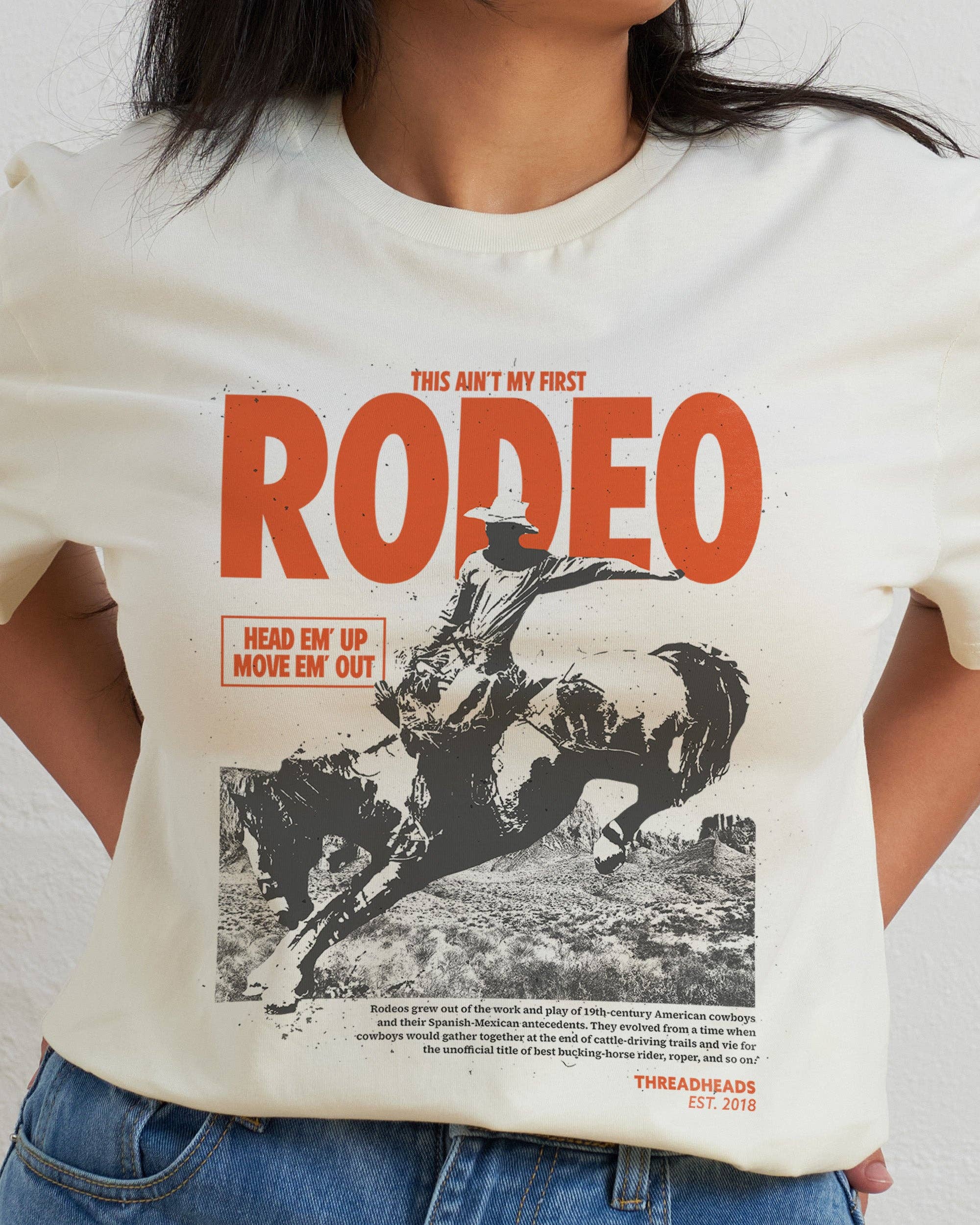 Threadheads - Ain't My First Rodeo T-Shirt