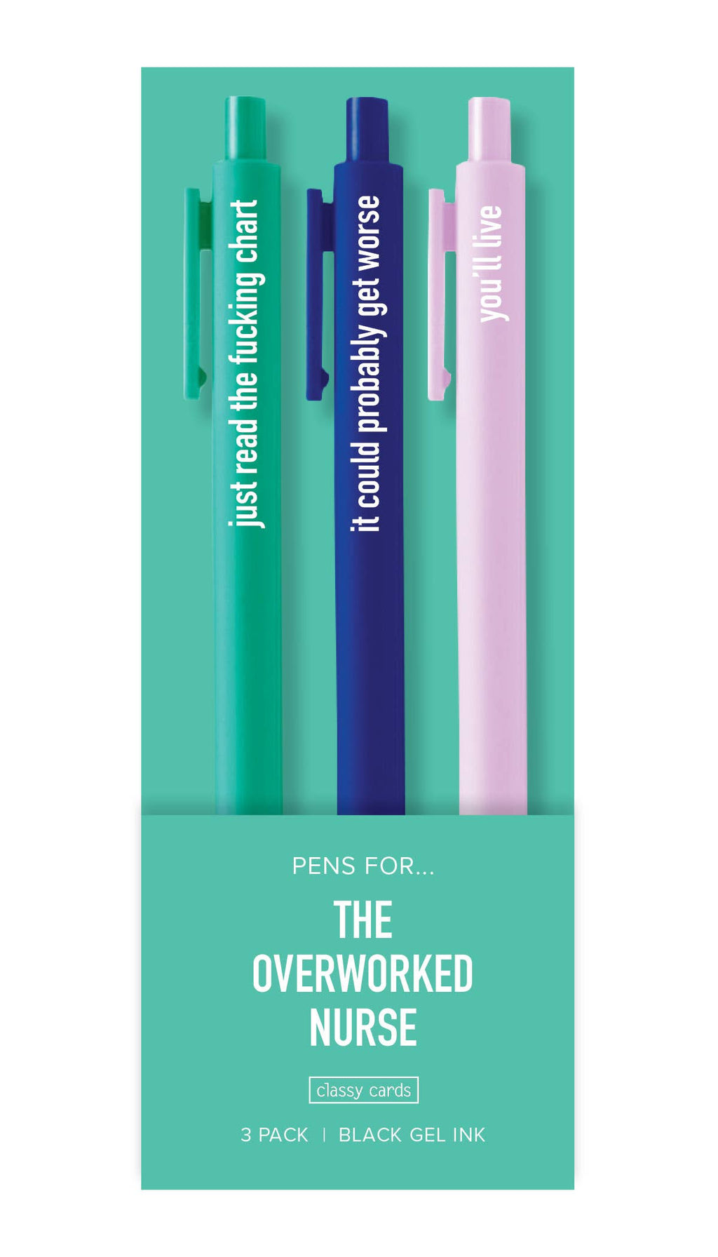 Classy Cards Creative - Overworked Nurse Pens