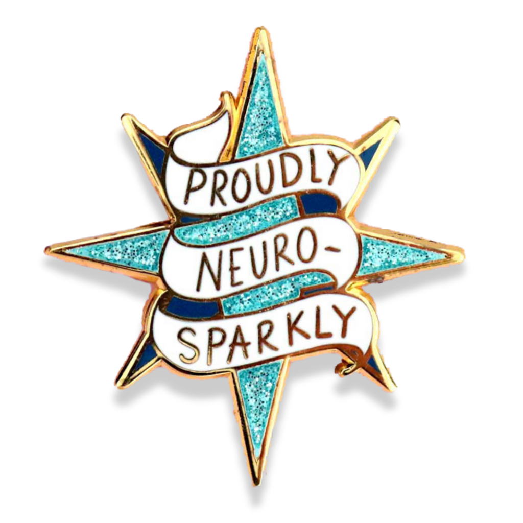 Jubly-Umph - Proudly Neuro-Sparkly Lapel Pin