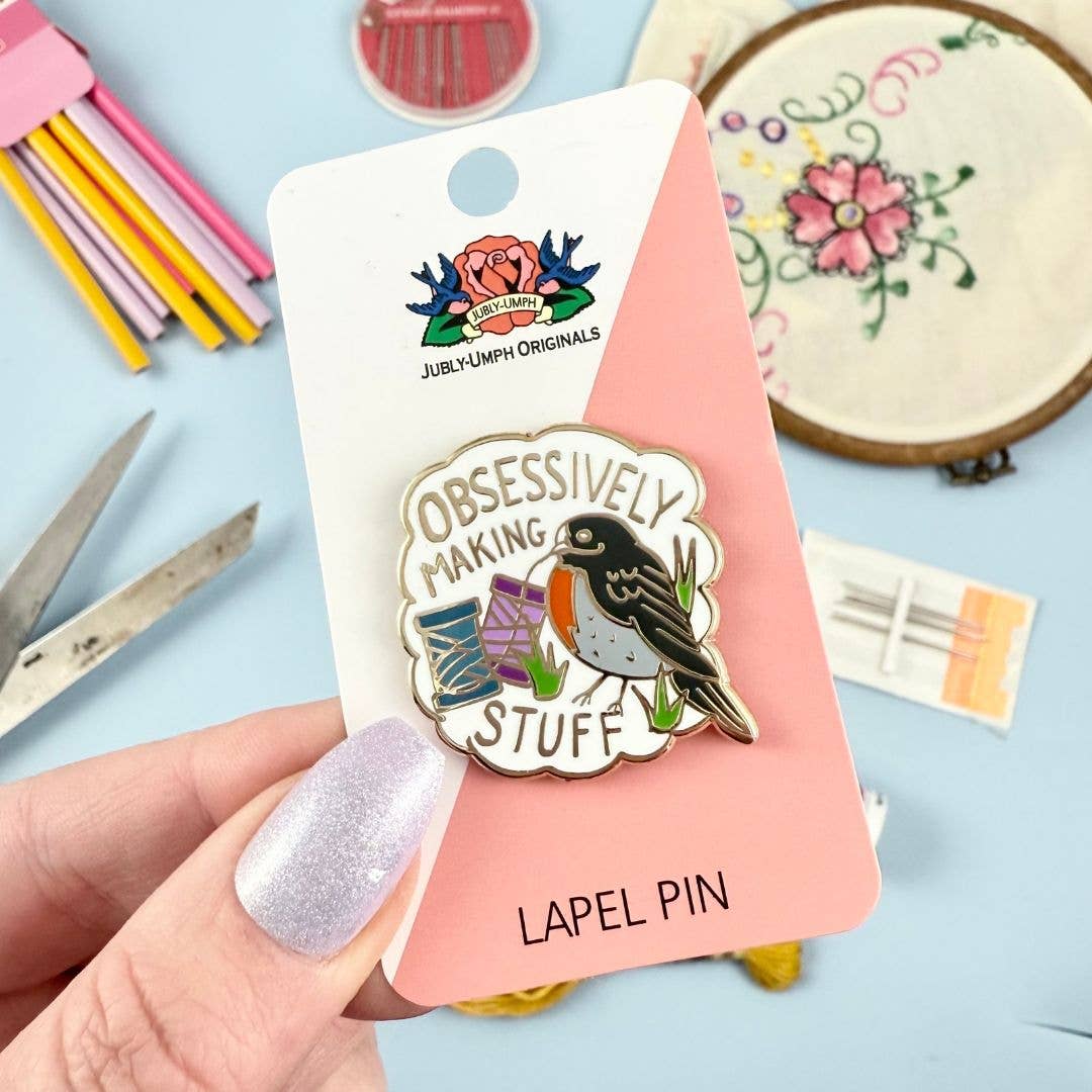 Jubly-Umph - Obsessively Making Stuff Lapel Pin