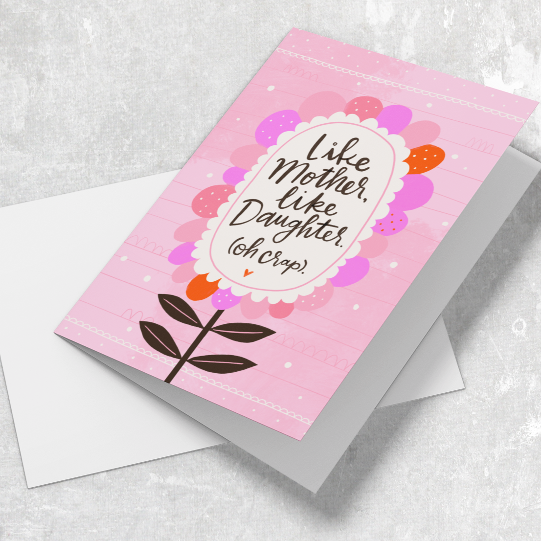 Disrupted Industries - Like Mother, Like Daughter (oh crap) Card