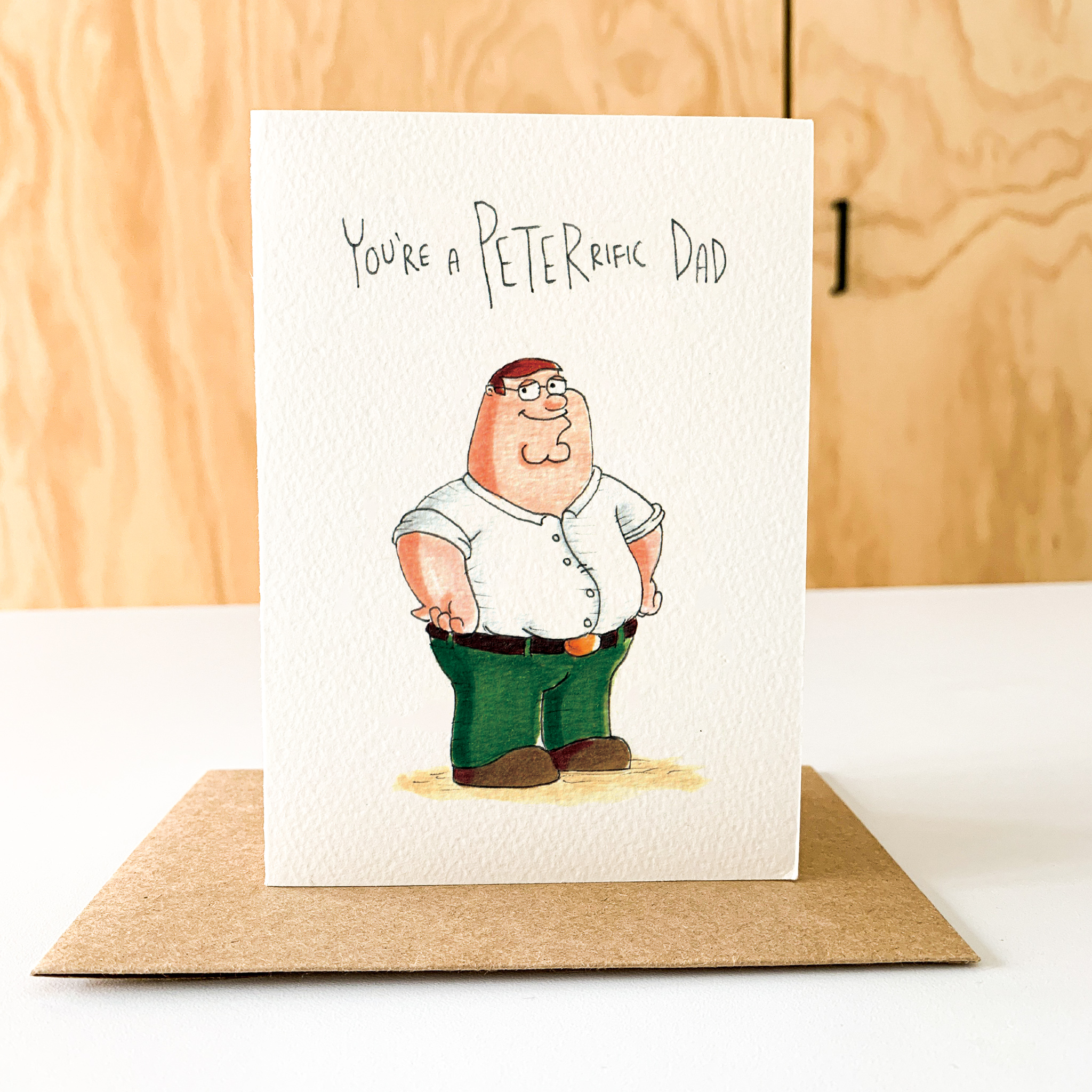 Well Drawn - You're a Peterrific Dad