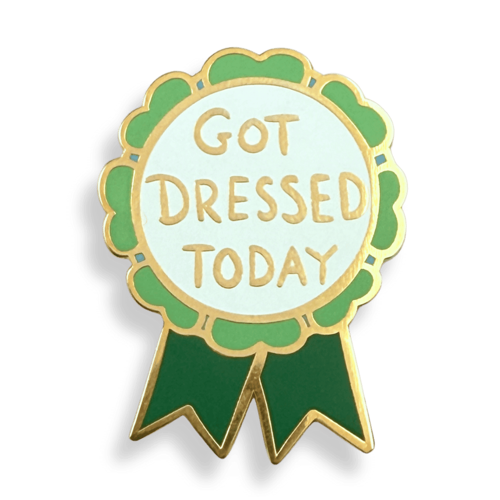 Jubly-Umph - Got Dressed Today Lapel Pin