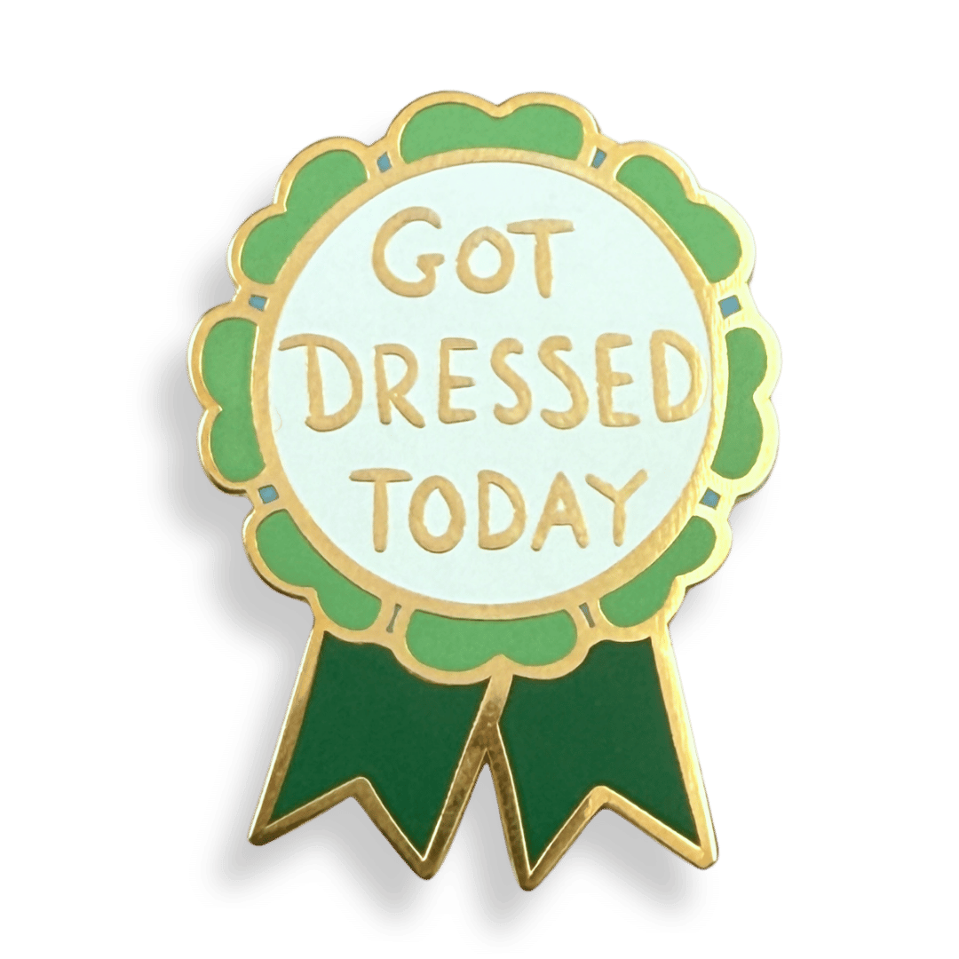 Jubly-Umph - Got Dressed Today Lapel Pin
