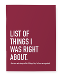 Classy Cards Creative - List of Things I was Right About Notebook