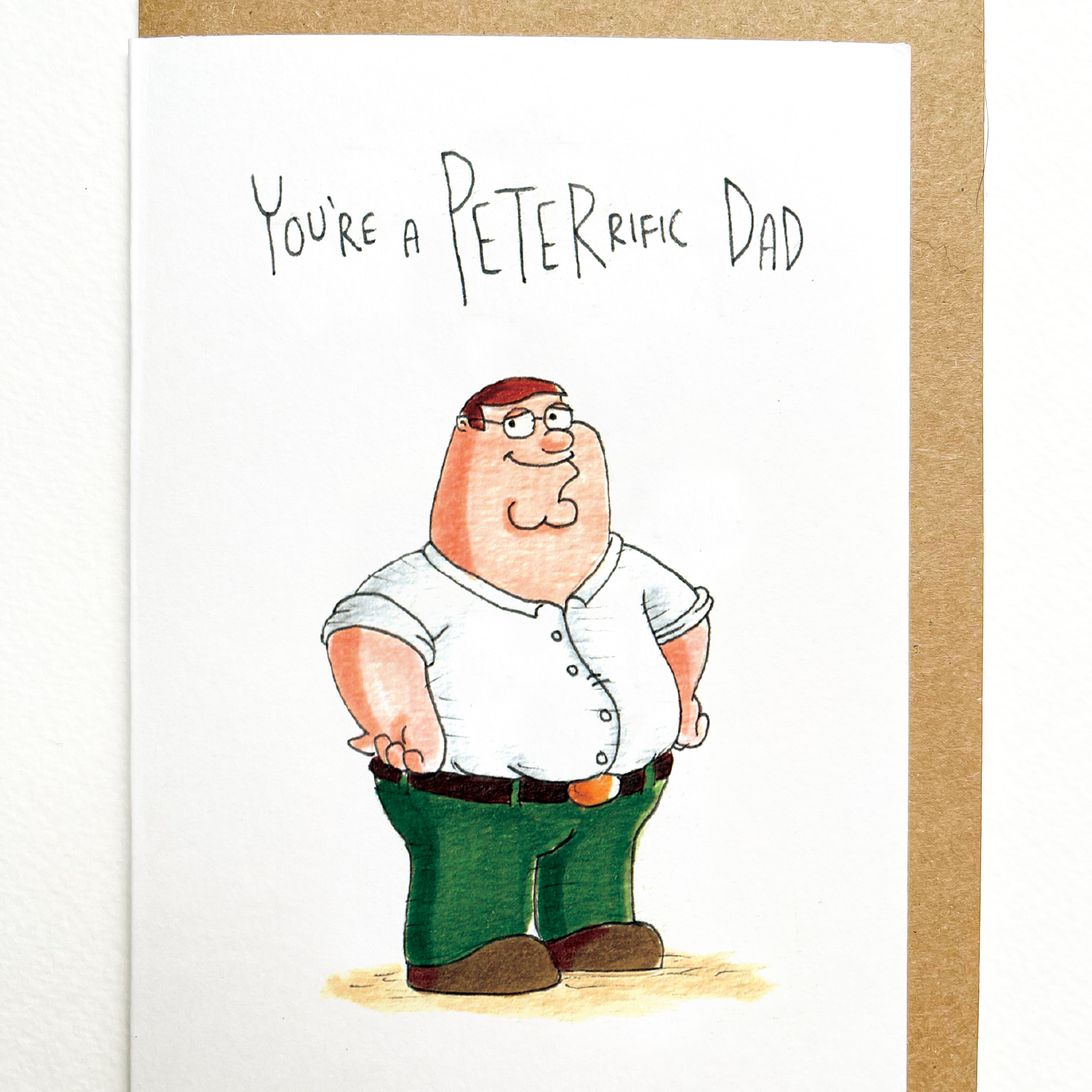 Well Drawn - You're a Peterrific Dad